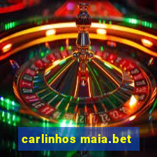 carlinhos maia.bet